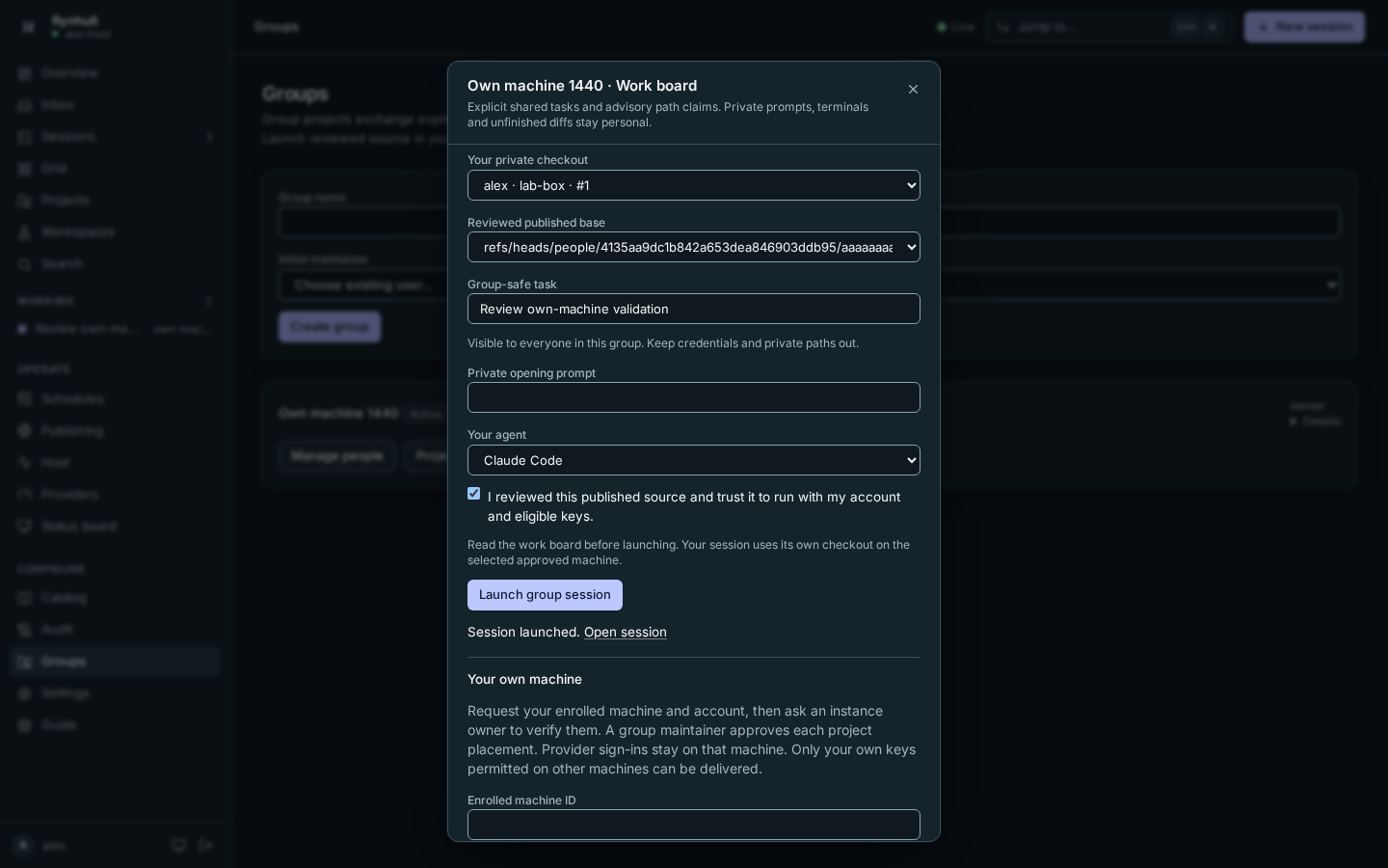 Example group session on an approved own machine