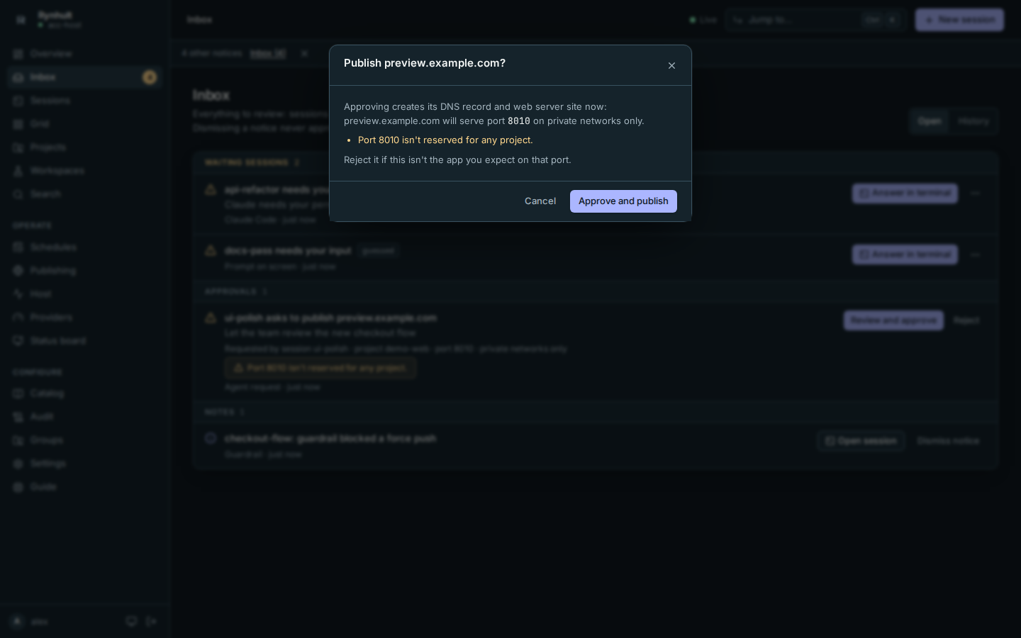The Inbox asking before approving a request whose port no project reserved