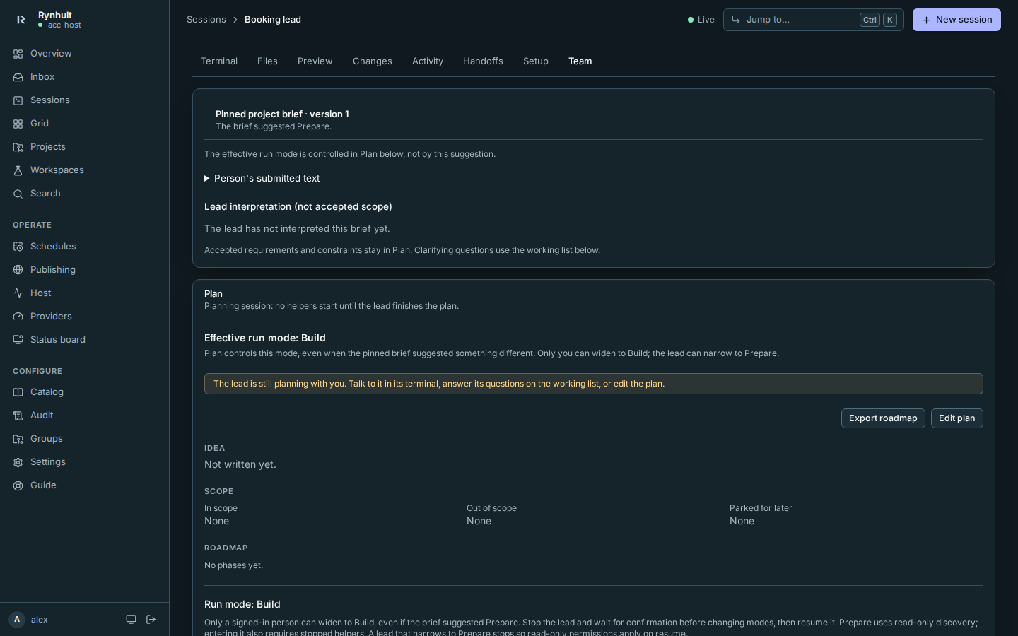 Build is effective in Plan while the pinned brief retains its Prepare suggestion