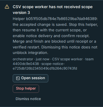 An undelivered scope change names its helper and offers a confirmed Stop action, on a phone