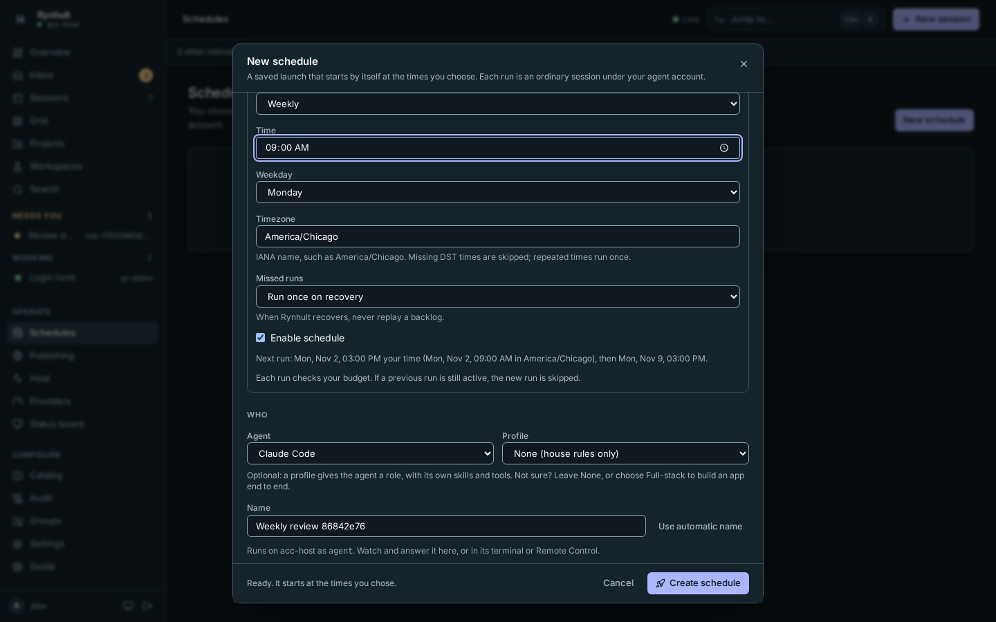 New schedule dialog with the usual launch choices and weekly timing